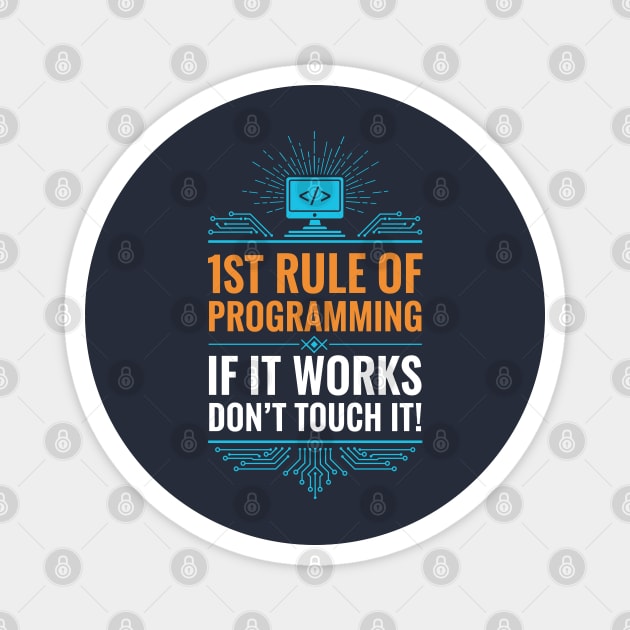 1st Rule of Programming Magnet by enrynz